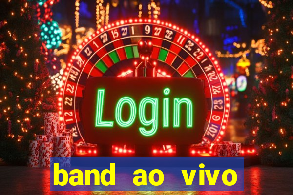 band ao vivo gratis multicanais